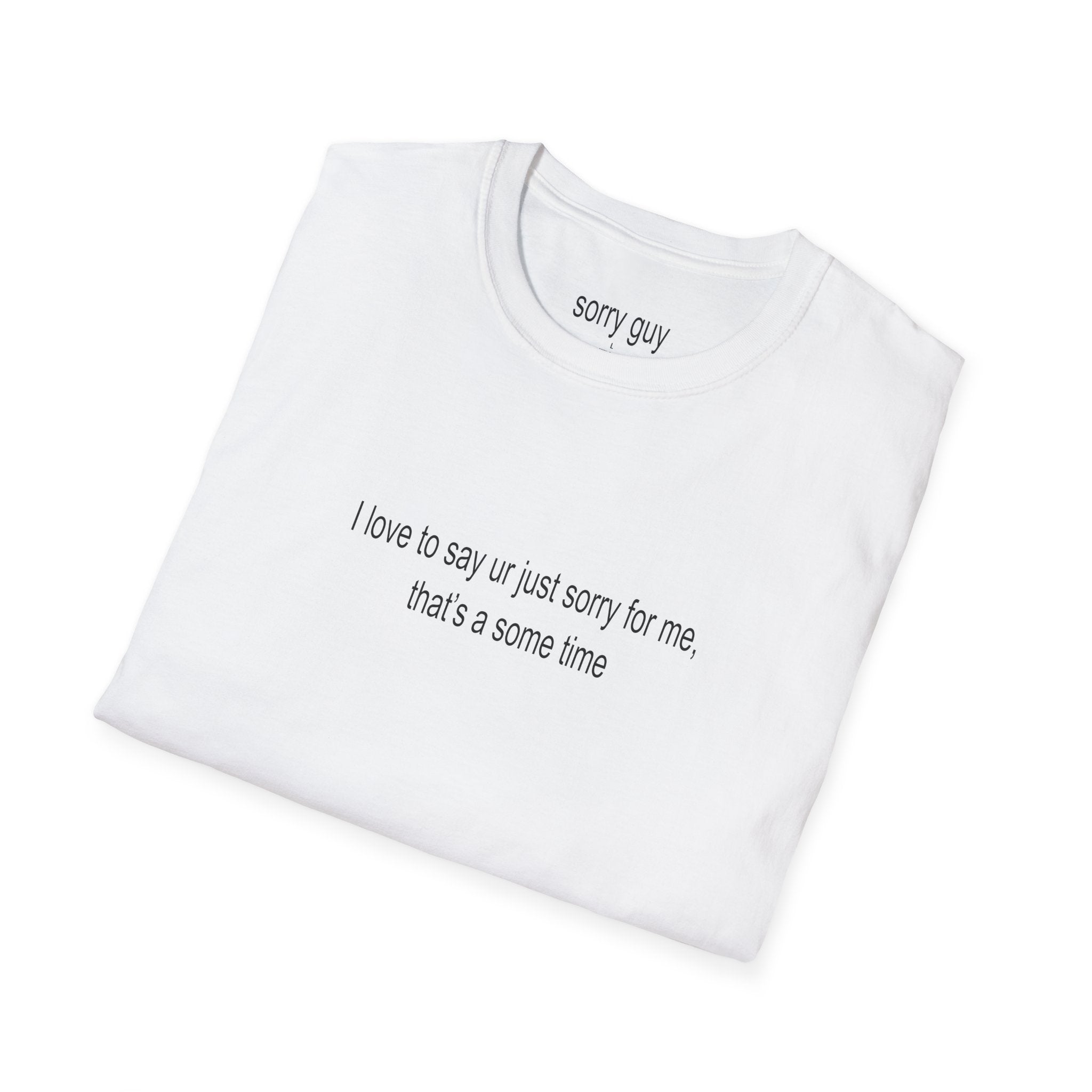 The "Sorry" Guy Viral Meme T-Shirt | Viral TikTok Edition