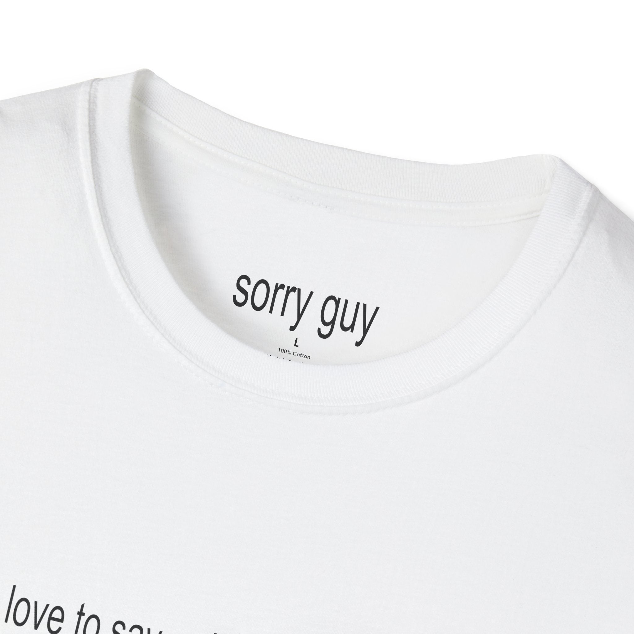 The "Sorry" Guy Viral Meme T-Shirt | Viral TikTok Edition